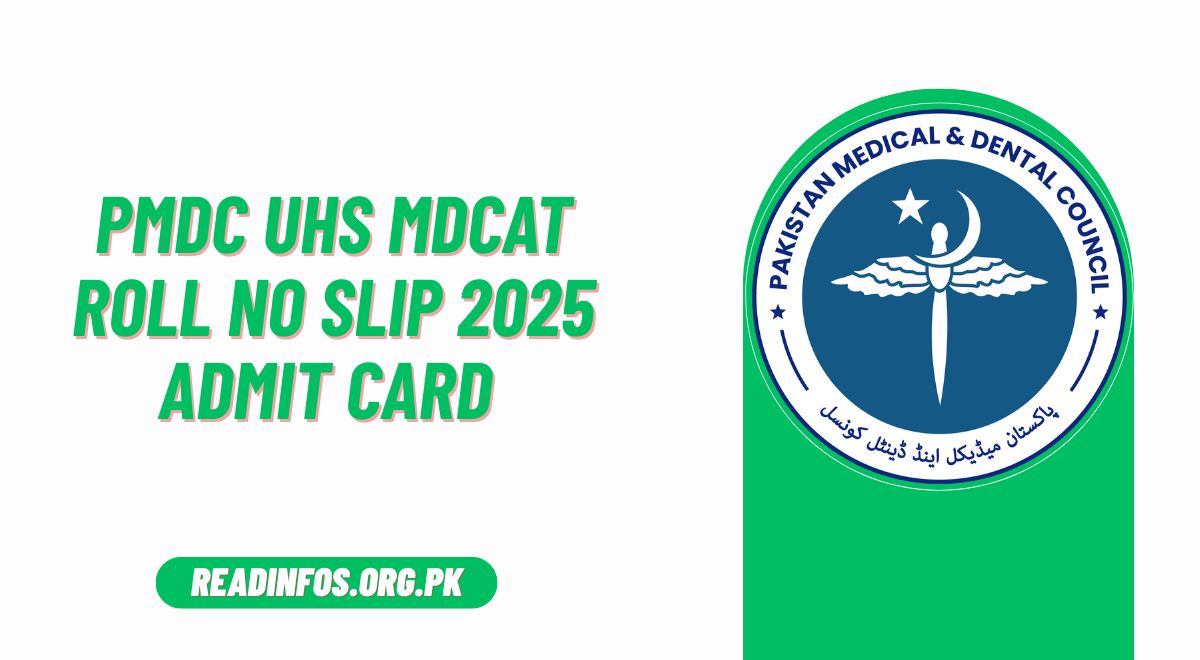 PMDC UHS MDCAT Roll No Slip 2025 Admit Card Download