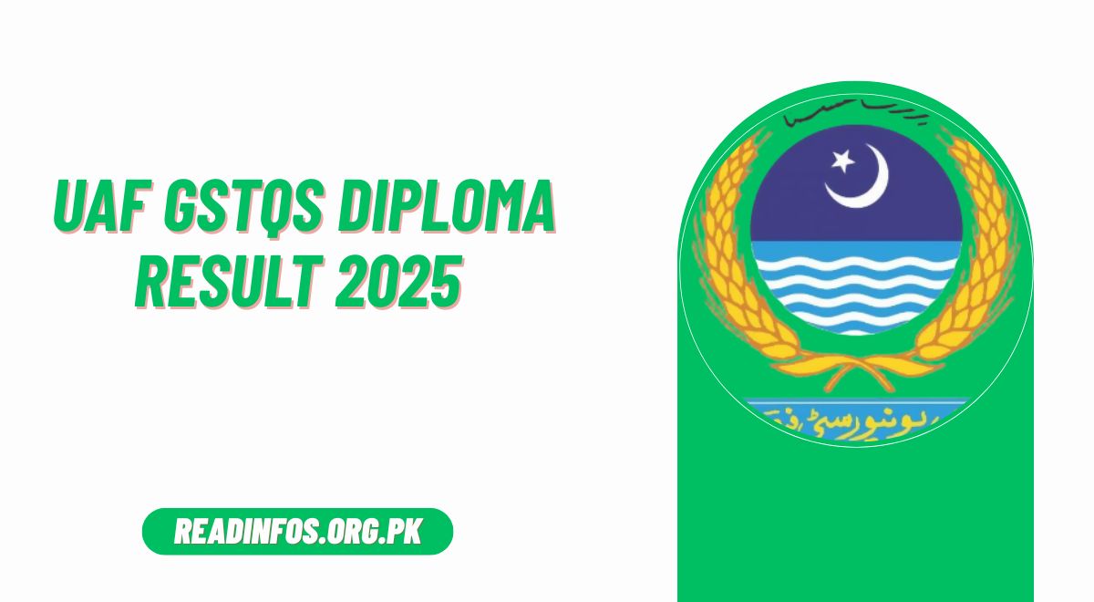 UAF GSTQS Diploma Result 2025 & Merit List @ web.uaf.edu.pk